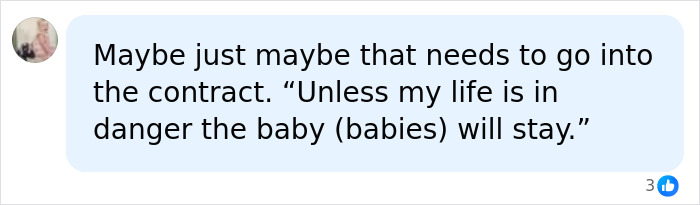 A comment about a surrogate contract, suggesting terms about saving the baby unless the mother's life is in danger.