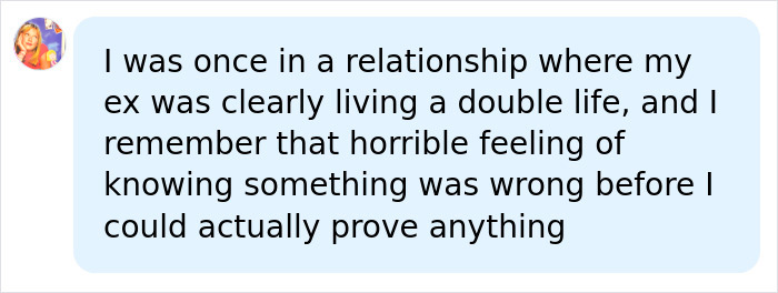 A quote box detailing a relationship where an ex was living a double life, hinting at a lost life. A quote box detailing a relationship where an ex was living a double life, hinting at a lost life.