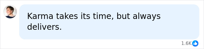 A comment about karma always delivering, related to a CEO who fired 900 workers.