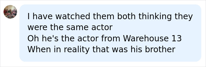 A social media comment from a fan who thought an X-Men actor and his twin brother were the same person. A social media comment from a fan who thought an X-Men actor and his twin brother were the same person.