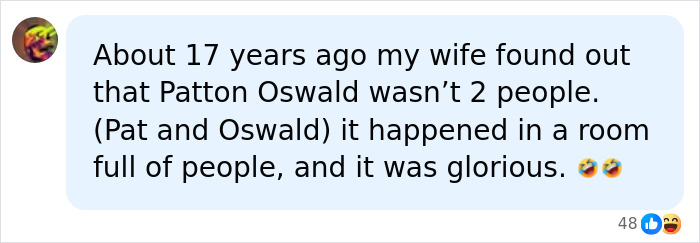 Screenshot of a social media comment about a wife realizing Patton Oswald wasn't two people, related to the X-Men actor twin bro. Screenshot of a social media comment about a wife realizing Patton Oswald wasn't two people, related to the X-Men actor twin bro.