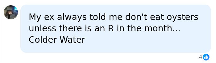 A social media comment about not eating oysters unless a month has an 'R', related to marine vet brain damage. A social media comment about not eating oysters unless a month has an 'R', related to marine vet brain damage.