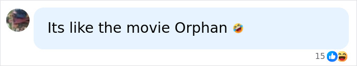 A social media comment comparing the woman who tricked a kind couple to the movie Orphan.