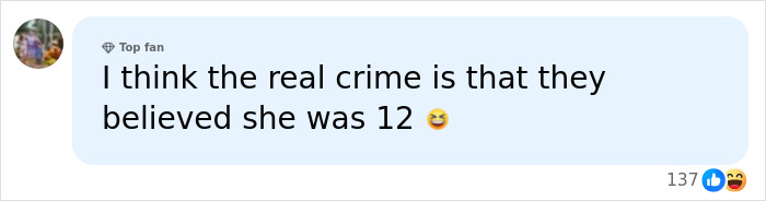 A social media comment questions how a couple believed a 38-year-old woman was a kid.