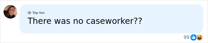 A comment asking about a caseworker in the story of the 38YO woman tricking a kind couple into thinking she was a kid.
