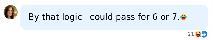 A social media comment from a user stating they could pass for a kid by that logic, referencing the woman who tricked a kind couple.