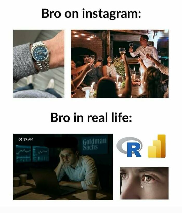 A funny statistics meme contrasting Instagram vs. real life for a man working with R and Power BI. Great for stats lovers.