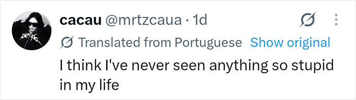 Tweet from cacau @mrtzcaua saying I think I've never seen anything so stupid in my life in response to the pregnant influencer.