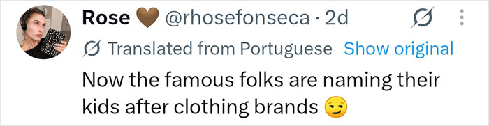 A social media comment from Rose, noting that famous people name their kids after clothing brands.