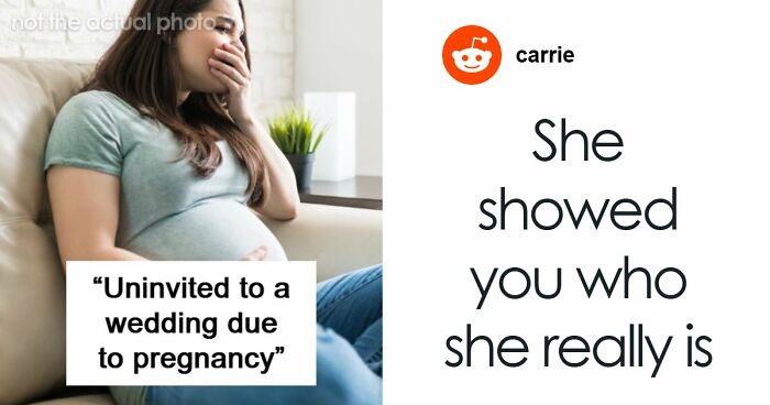 Bride Uninvites Maid Of Honor From The Wedding Out Of Nowhere, Her Reason For It Ends The Friendship