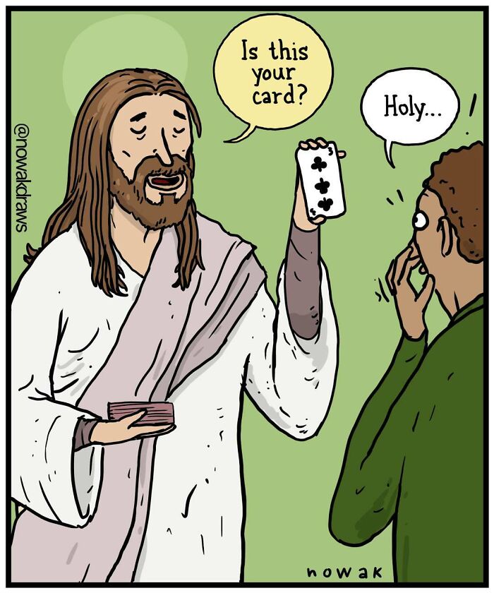 Funny single-panel comic by Joseph Novak showing Jesus performing a card trick, astonishing a man.
