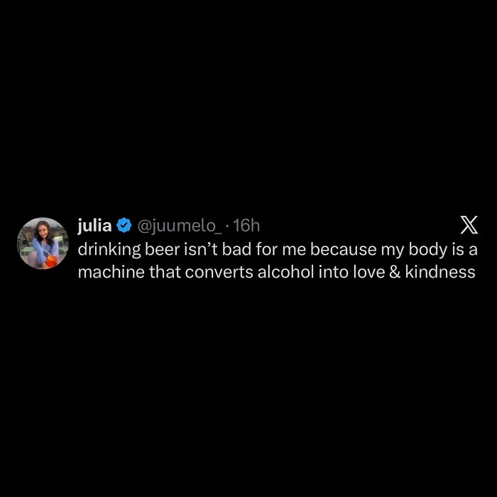 Hilarious meme of a tweet about drinking beer converting alcohol into love and kindness.