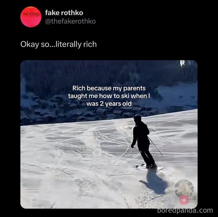 A tweet from 'fake rothko' showing a person skiing with text 'Rich because my parents taught me how to ski when I was 2 years old.' Hilarious memes.