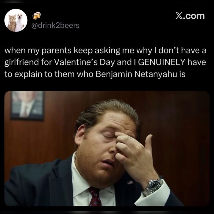 A man looking frustrated while explaining Benjamin Netanyahu, a hilarious meme about parents asking about a girlfriend for Valentines Day.