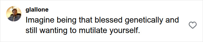 An Instagram comment lamenting self-mutilation by tattooing face after being genetically blessed. An Instagram comment lamenting self-mutilation by tattooing face after being genetically blessed.