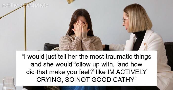 95 People Share Why They Walked Into Therapy And Walked Out Without Their Therapist