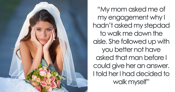 Bride Says Neither Her Dad Nor Stepdad Should Walk Her Down The Aisle, Mom Calls It Disrespectful