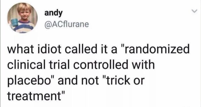 A neurodivergent brain meme featuring a tweet questioning the term randomized clinical trial, relatable to neurodivergent thinking.