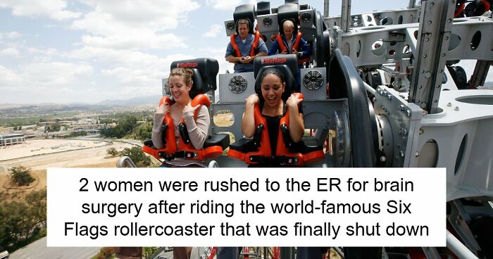 Iconic X2 Rollercoaster In LA Shut Down, Probably Due To Serious Brain Injuries Caused To Attendees