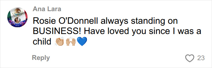 Ana Lara's comment showing support for Rosie O'Donnell, who spilled Trump rumors on Jimmy Kimmel.