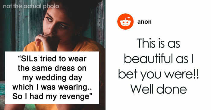 Bride Realizes Her Future SILs Are Nothing But Copycats, Serves Them Deliciously Petty Revenge At The Wedding