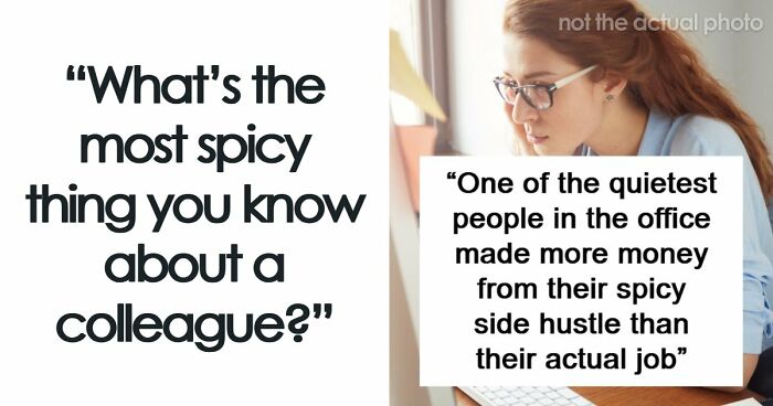 “I Went Into PTSD Mode”: 76 Spicy Personal Details People Never Asked To Know About Their Coworkers