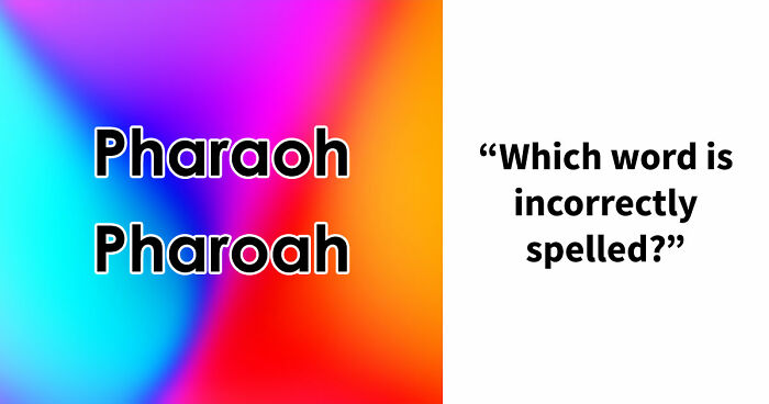 “Can You Spot The Misspelled Word?”: 20 Tricky Questions Starting With One Everyone Gets Wrong