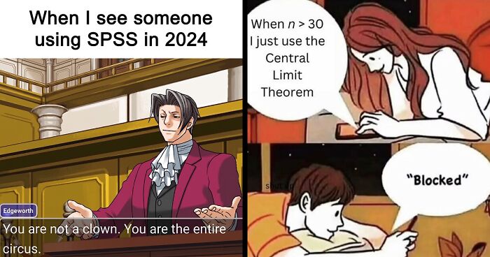 Even If You’ve Never Taken A Stats Class, 71 Of These Memes Might Still Make You Laugh