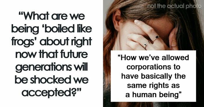 40 Things In Our World That Are Slowly Becoming Worse