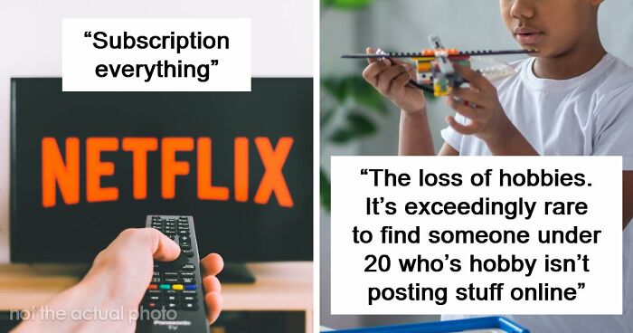 40 Things That Used To Be Great But Are Slowly Turning Into Trash