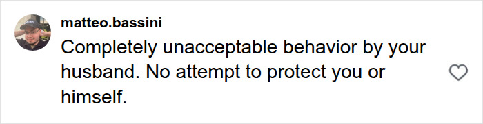 A comment calling the husband's behavior unacceptable for not protecting his wife during a nightmare Bali experience.