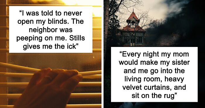 46 Parents Who Made Their Kids Follow Rules That Turned Out To Be Weird, Toxic, Or Terrifying In Retrospect