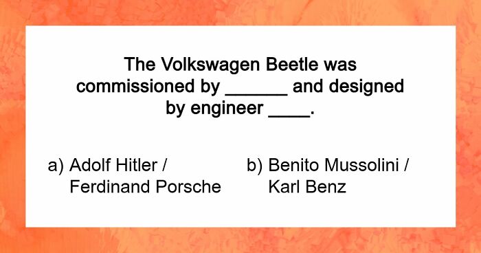 “Think History Is Boring?”: Try These 15 Bizarre Questions And See How High You Score