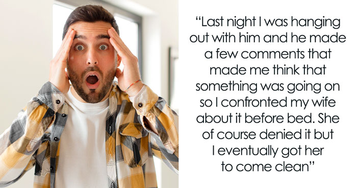 Husband Loses His BFF And His Trust In His Wife On The Same Night, Comes Back With A Wild Update