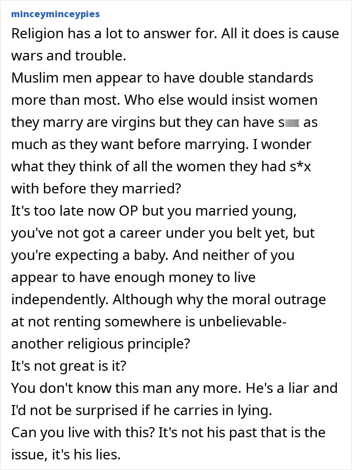 A pregnant woman cannot look at her husband the same after finding old messages; user discusses religious double standards and lies. A pregnant woman cannot look at her husband the same after finding old messages; user discusses religious double standards and lies.