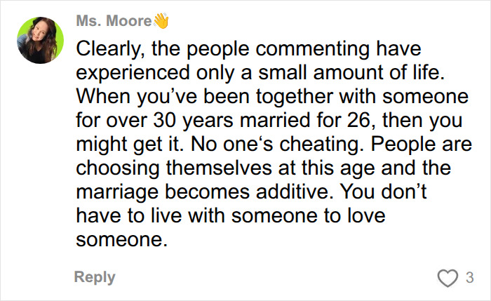 A comment on social media by Ms. Moore stating people commenting experienced a small amount of life about a separate apartment for marriage. A comment on social media by Ms. Moore stating people commenting experienced a small amount of life about a separate apartment for marriage.