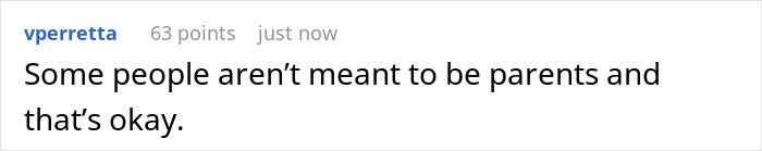 A comment about people not meant to be parents, relating to reasons for not having kids. A comment about people not meant to be parents, relating to reasons for not having kids.