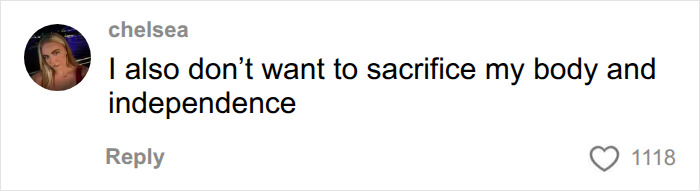 A woman comments about reasons she’s put off having kids, not wanting to sacrifice her body and independence. A woman comments about reasons she’s put off having kids, not wanting to sacrifice her body and independence.