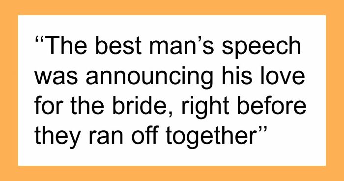 48 Of The Worst Wedding Moments That Guests Can’t Believe Actually Happened