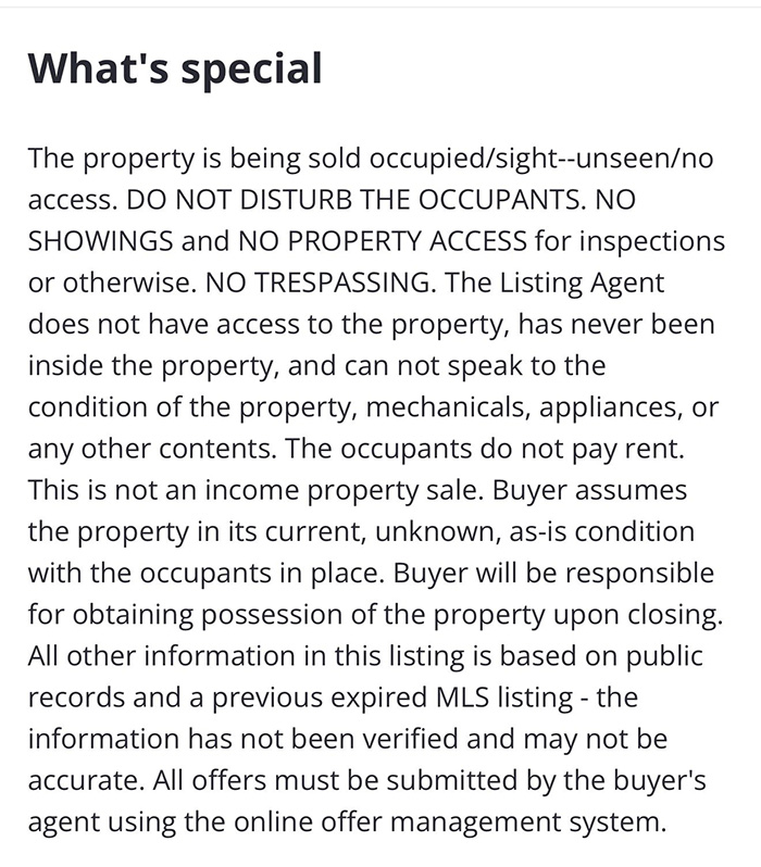 Text from a Zillow listing detailing the unusual terms that the buyer must remove the woman currently living there. Text from a Zillow listing detailing the unusual terms that the buyer must remove the woman currently living there.