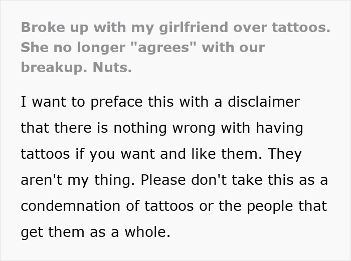 Text outlining a man's perspective on the breakup, stating he broke up with his girlfriend over tattoos. Text outlining a man's perspective on the breakup, stating he broke up with his girlfriend over tattoos.