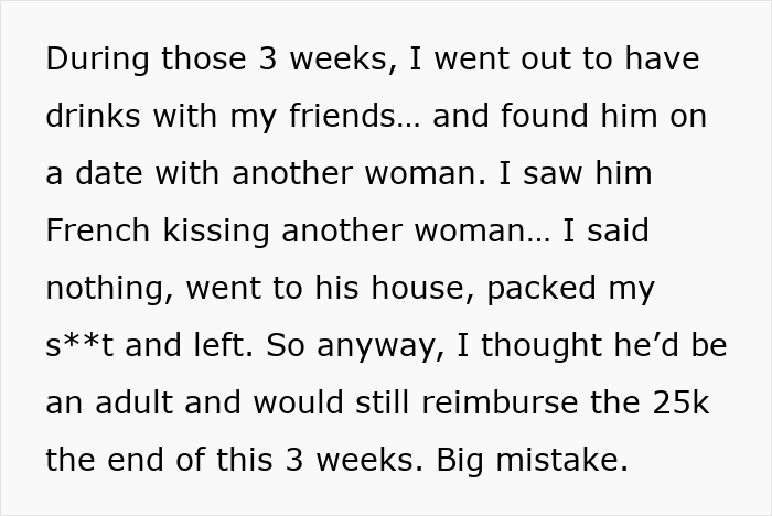 Man Refuses To Repay His Girlfriend $25K, Has No Idea How Expensive That Decision Will Become Man Refuses To Repay His Girlfriend $25K, Has No Idea How Expensive That Decision Will Become