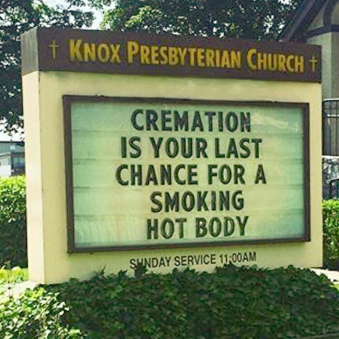 Knox Presbyterian Church sign joking on cremation and hot body