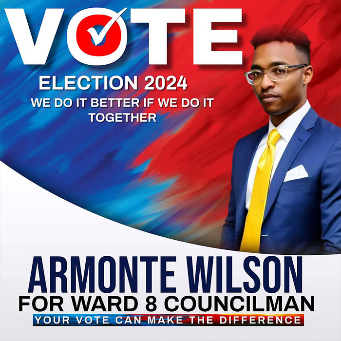 Armonte Wilson, the alleged cruise ticket scammer, in a campaign poster for Ward 8 Councilman, Election 2024. Armonte Wilson, the alleged cruise ticket scammer, in a campaign poster for Ward 8 Councilman, Election 2024.