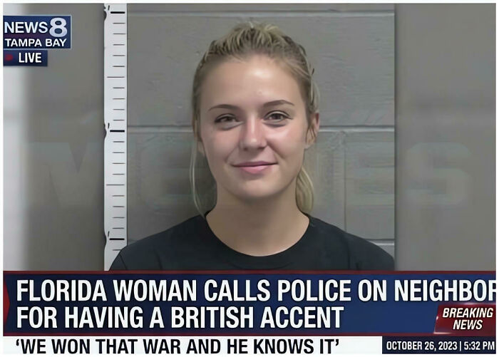 Hilarious meme news headline about Florida woman calling police on neighbor for British accent.