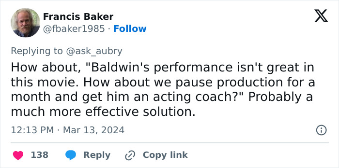 Tweet by Francis Baker about Billy Baldwin's performance, suggesting an acting coach after his refusal to kiss an actress.
