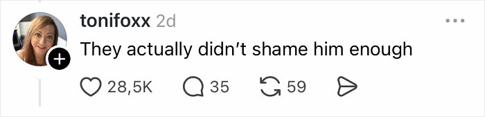 Social media comment noting a man was not shamed enough