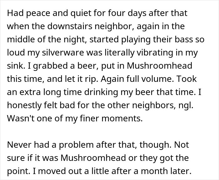 Noisy Neighbors Refuse To Back Down, So Person Makes Their Lives Miserable Until They Leave Noisy Neighbors Refuse To Back Down, So Person Makes Their Lives Miserable Until They Leave
