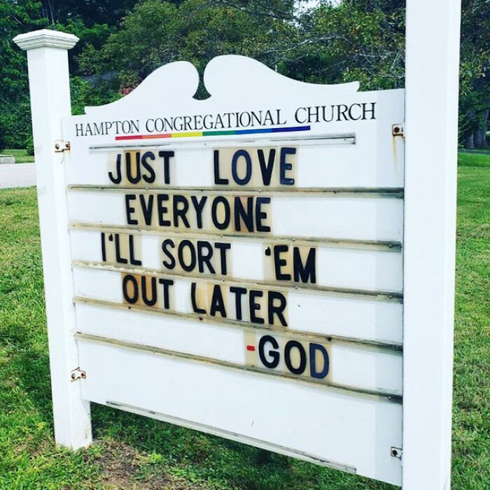Congregational church sign humorously says love everyone and God will sort them out later