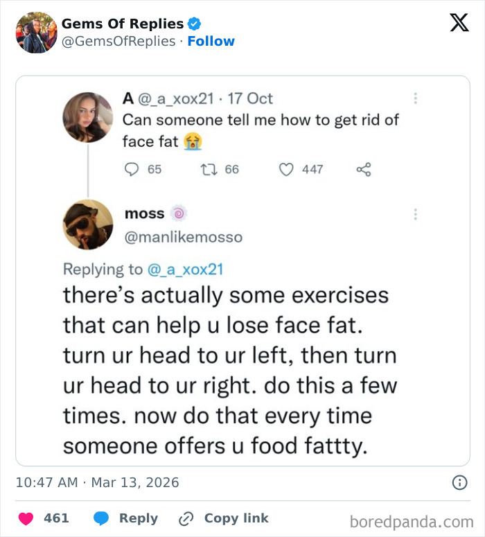 A tweet showing a funny comment reply offering advice to lose face fat, an example of perfect replies.